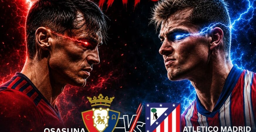 Osasuna vs Atletico Madrid